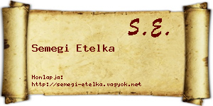 Semegi Etelka névjegykártya